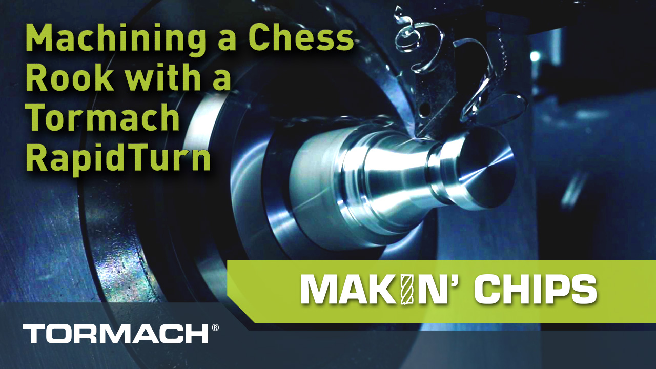 Machining a Chess Rook with a Tormach RapidTurn