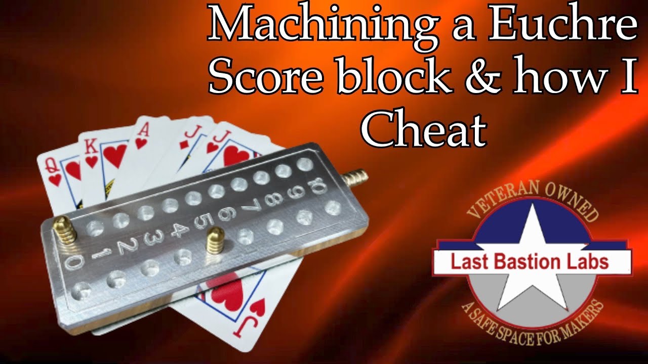 make your own Euchre board using a Tormach mill