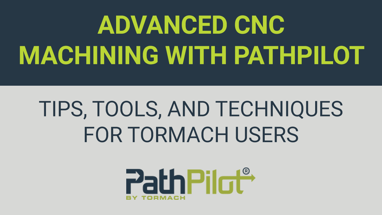 PathPilot Playlist - Advanced CNC Machining with PathPilot