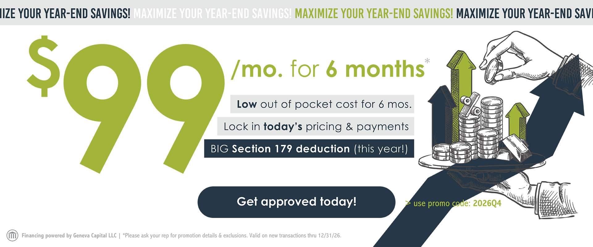 Geneva Capital 4th Quarter Financing Promotion - $99/month for the first 6 months