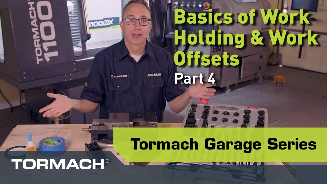 Workholding and Work Offsets video